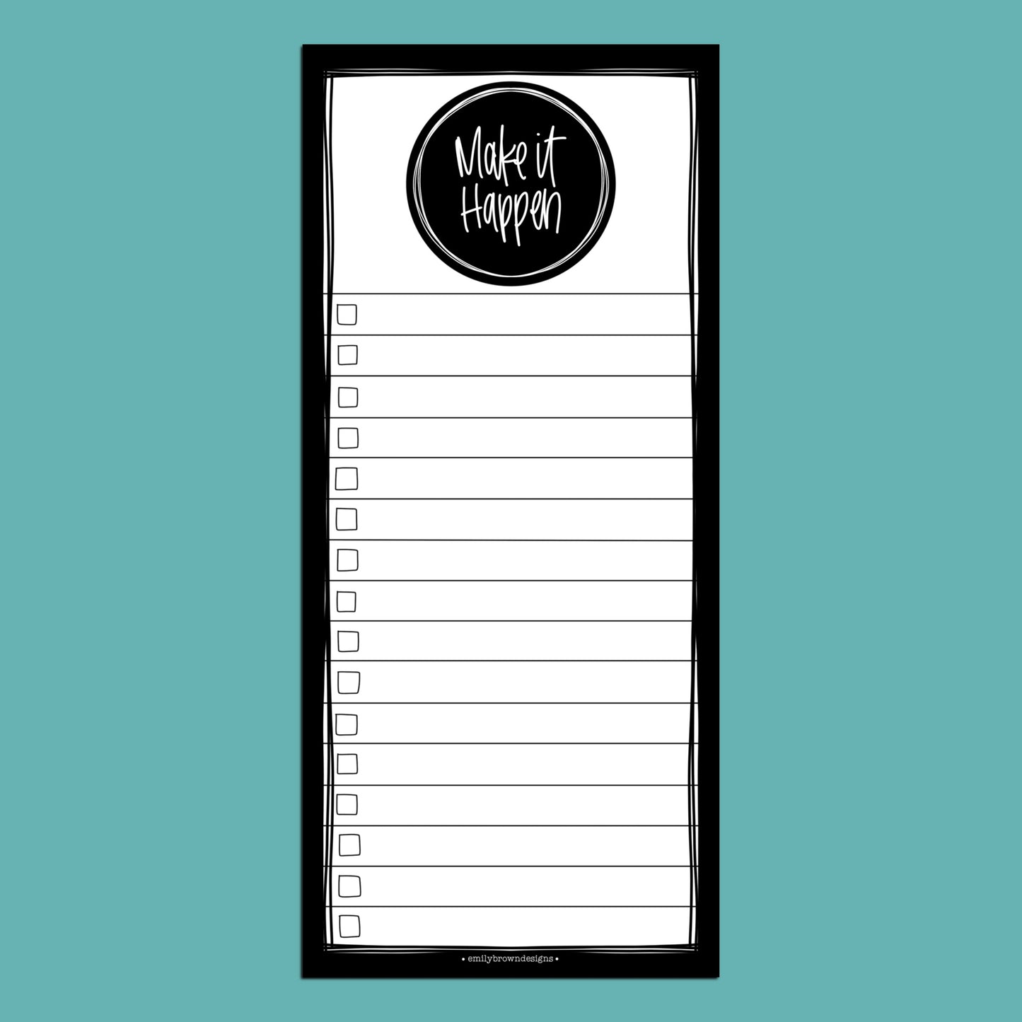 Make It Happen — TALL Notepad