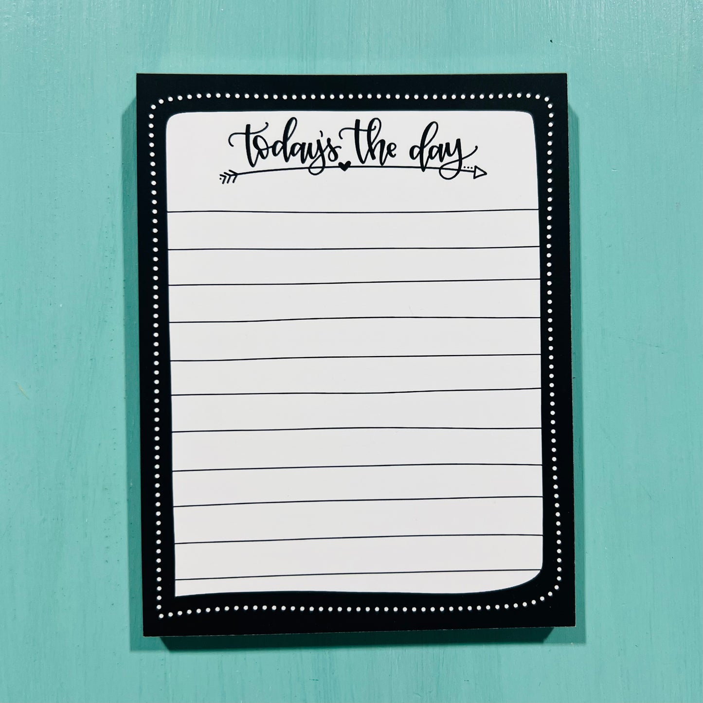 Today's the Day - Notepad