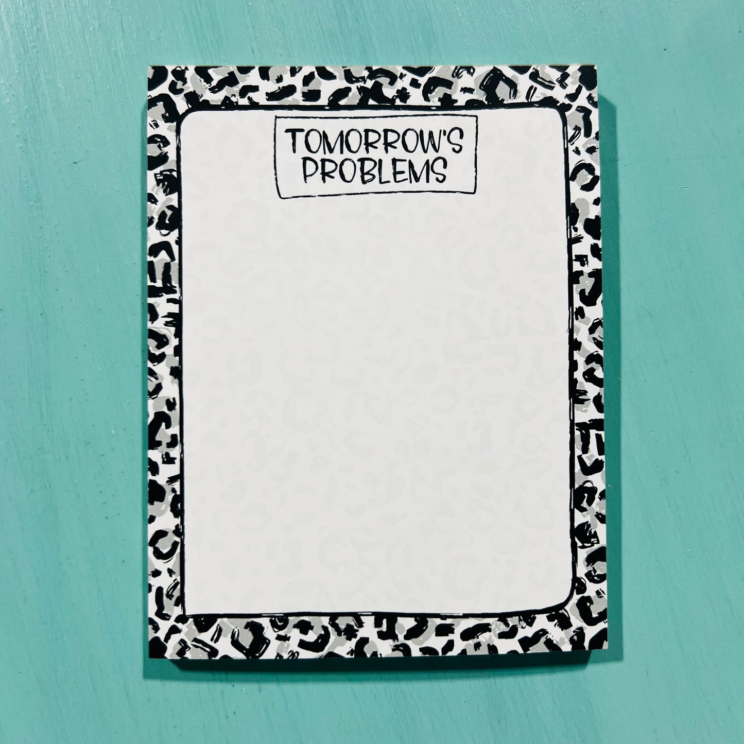 Tomorrow's Problems — Notepad
