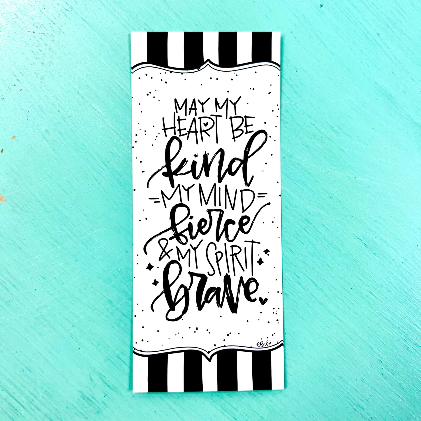 Kind.Fierce.Brave Bookmark
