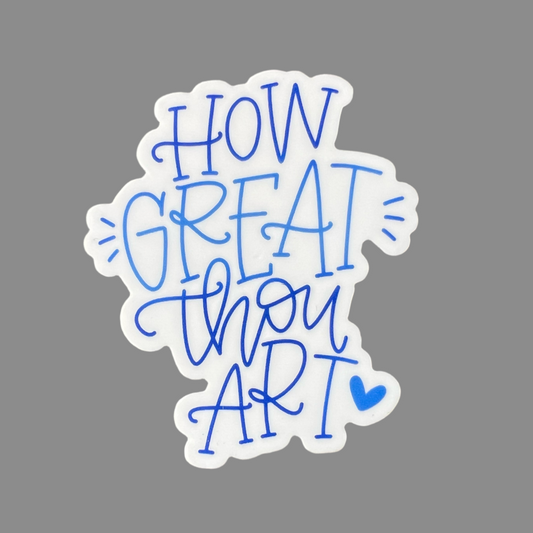 How Great Thou Art - sticker