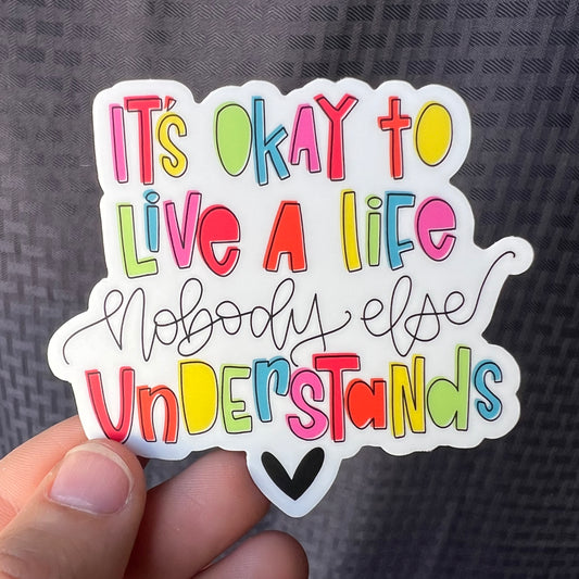 It’s okay to live — Sticker