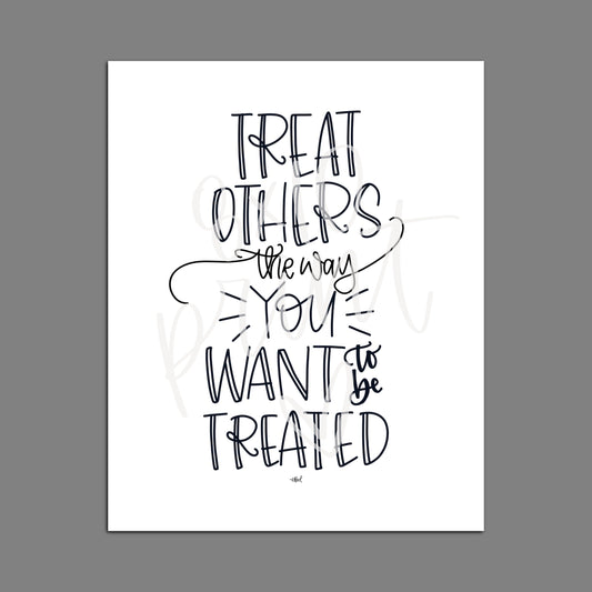 Golden Rule - “Treat others..”— Print