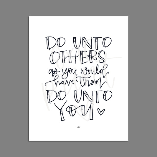 Golden Rule - “Do unto..”— Print