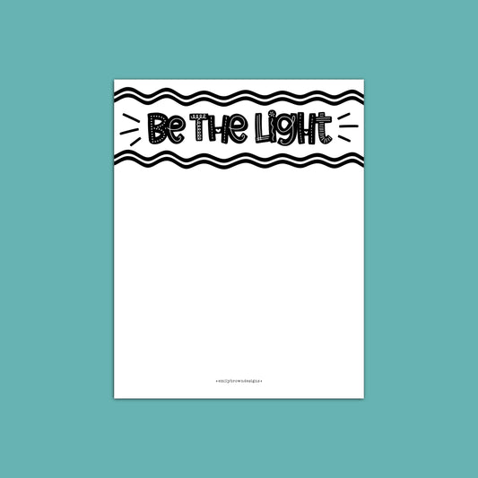 Be the Light -- Small Notepad