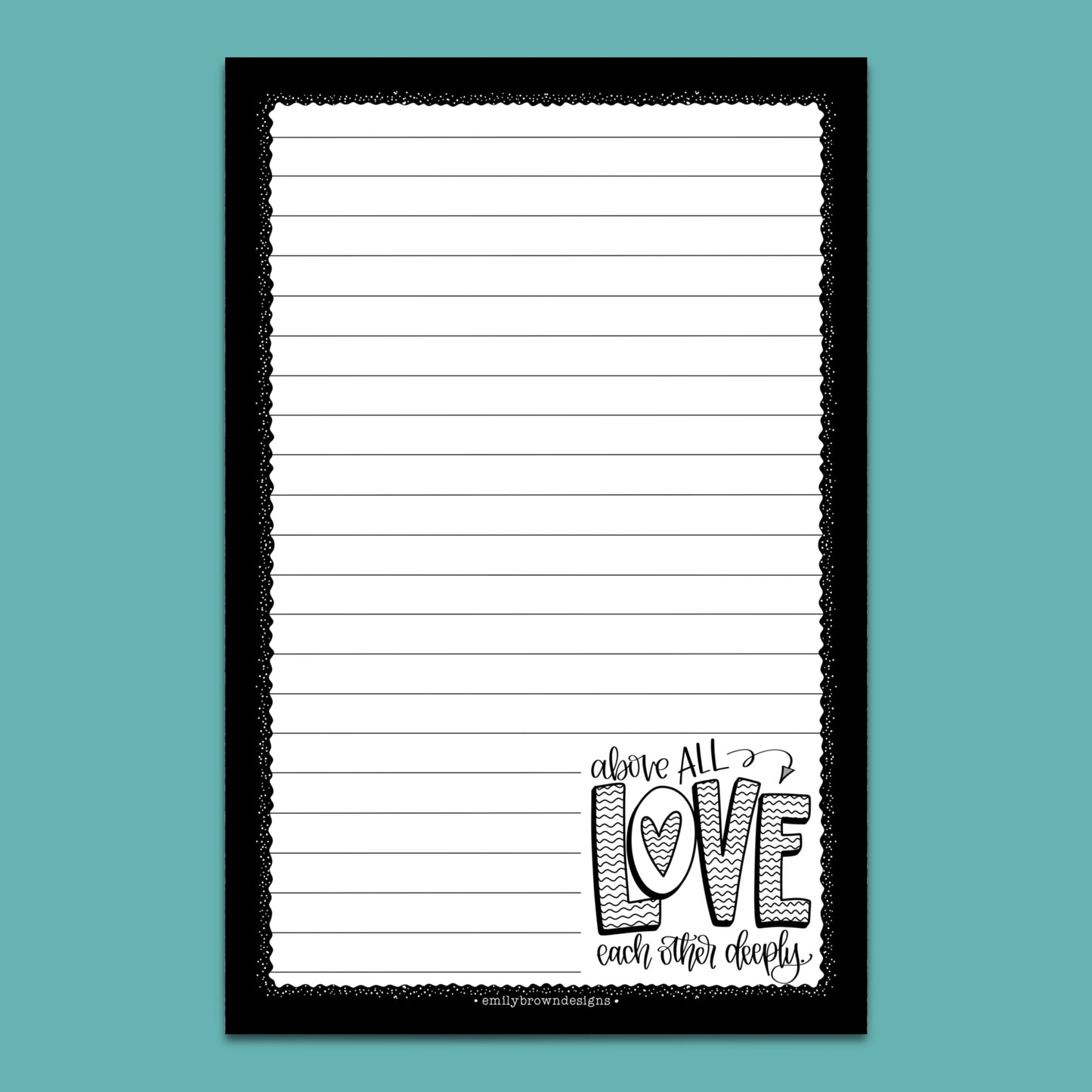 Above all else, LOVE - Large Notepad