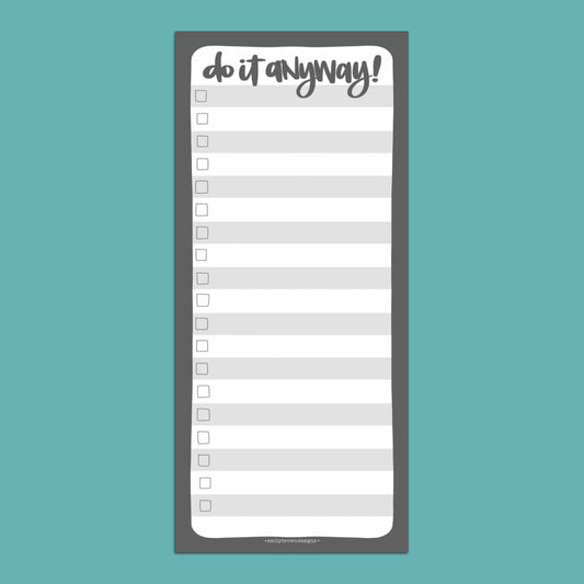 Do It Anyway —  TALL Notepad