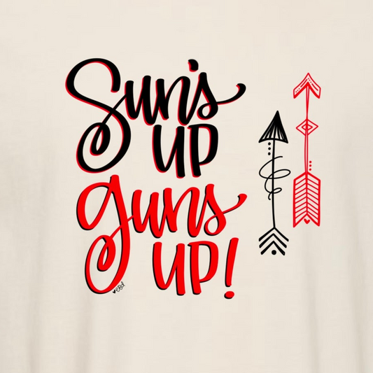 Sun’s Up, Guns Up - Tee