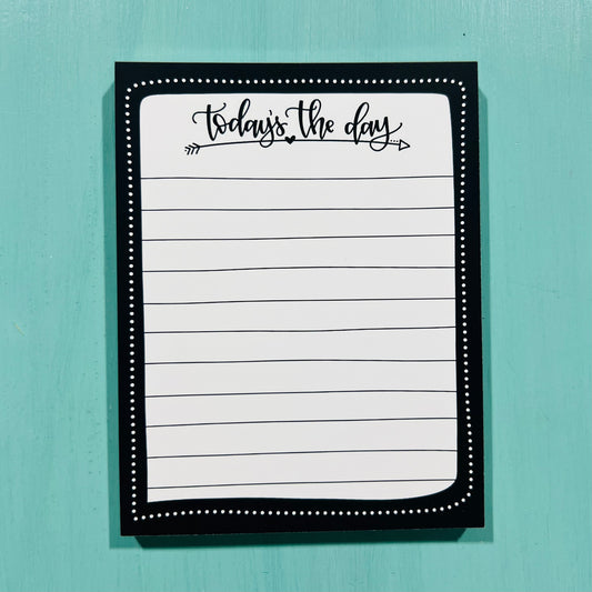 Today's the Day - Notepad