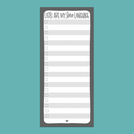 Lists are my Love Language —  TALL Notepad