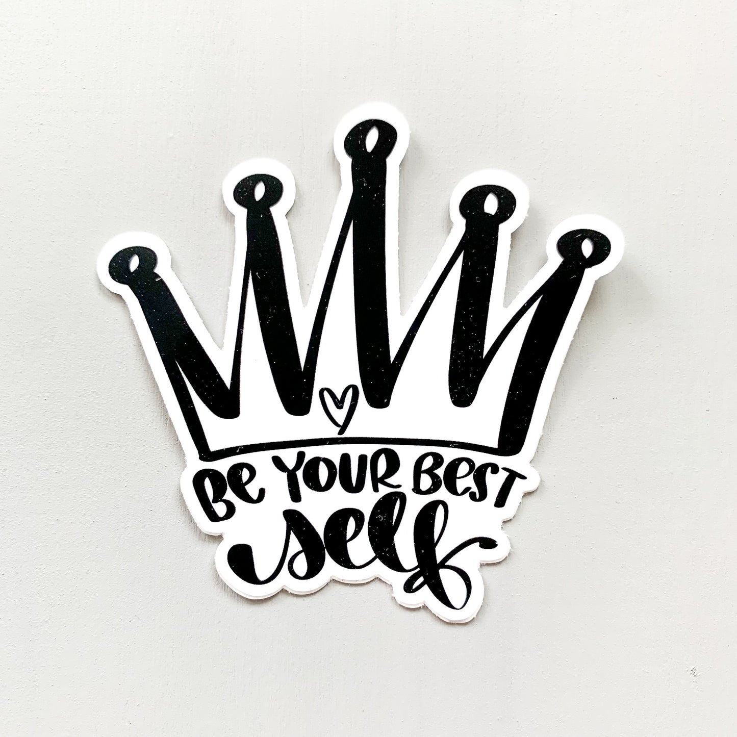 Be Your Best Self — Sticker