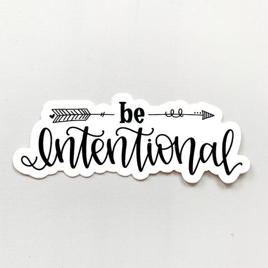 Be Intentional — Sticker
