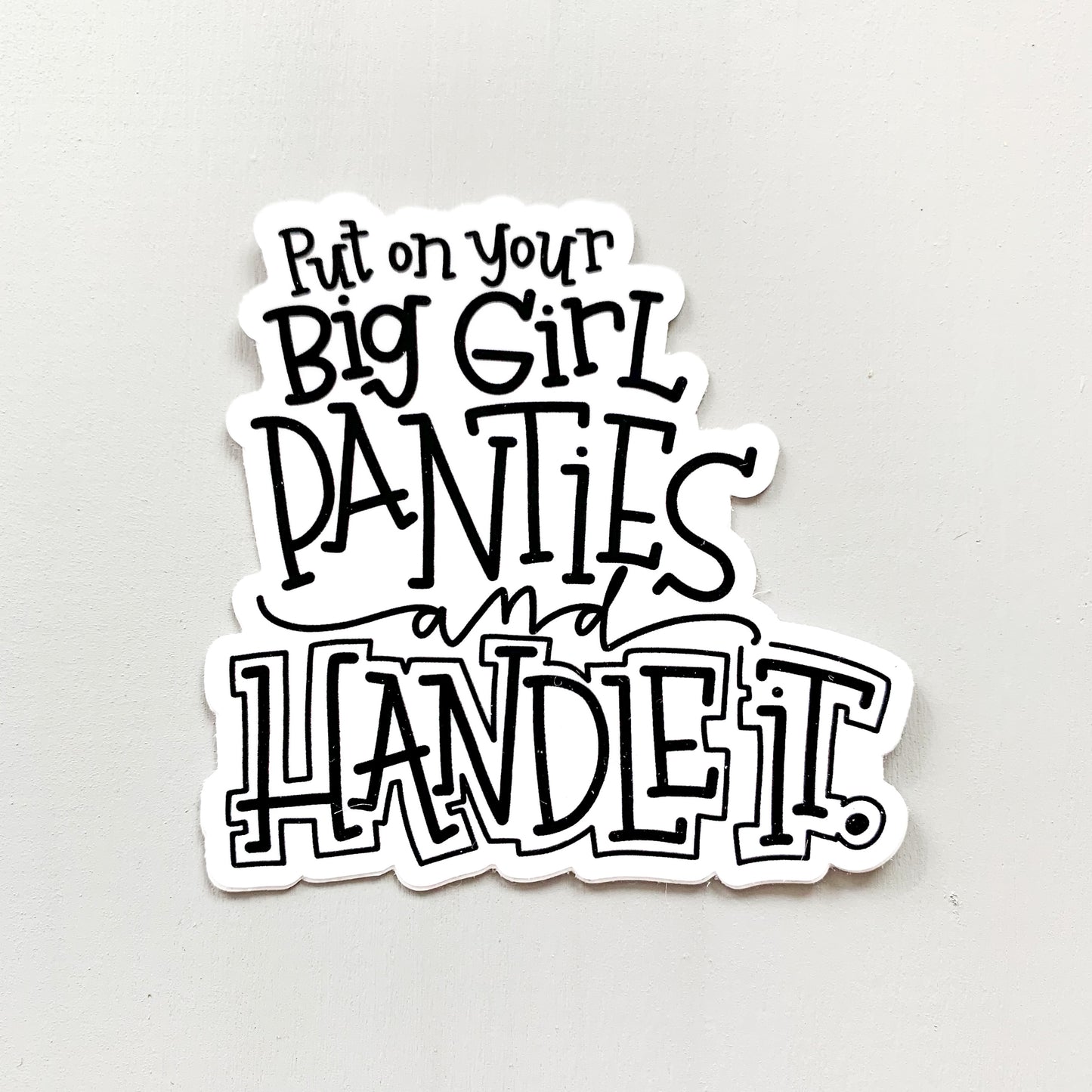 Big Girl Panties — Sticker
