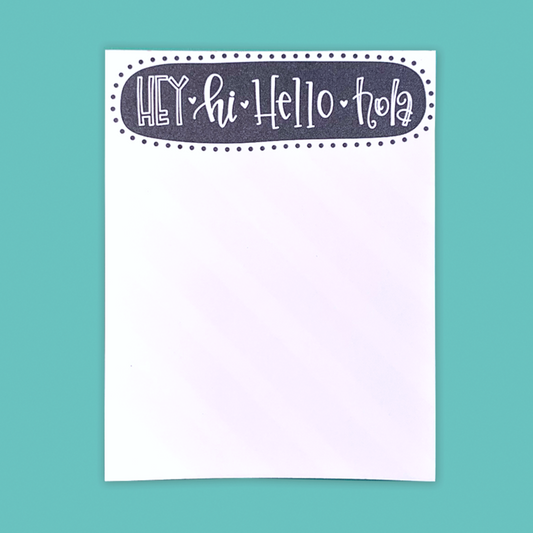 Hey Hi Hello Hola — Notepad