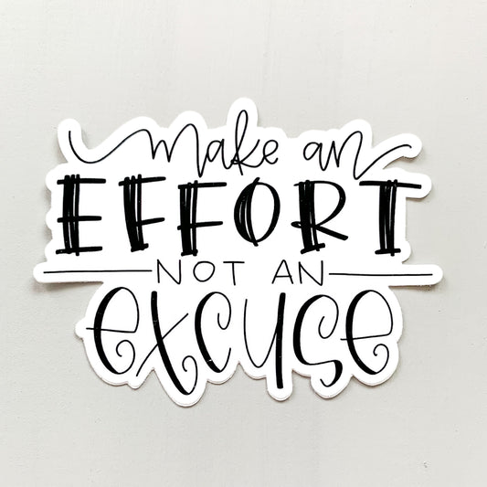 Make an Effort — Sticker