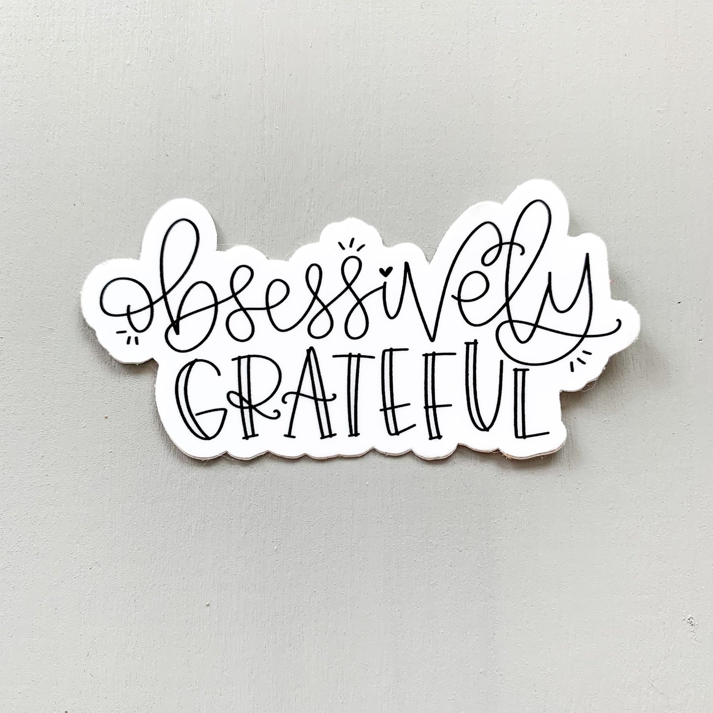Obsessively Grateful — Sticker