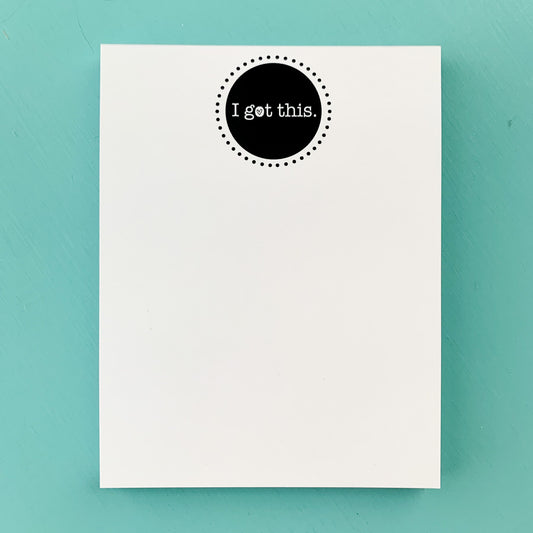 I Got This - Notepad