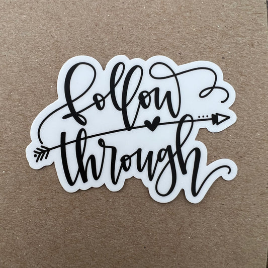 Follow Through — Sticker