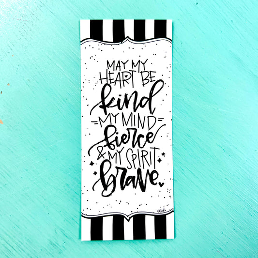 Kind.Fierce.Brave Bookmark